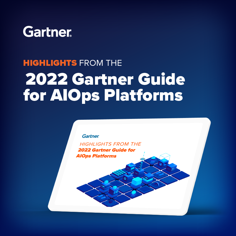 Highlights From The 2022 Gartner Market Guide For AIOps Platforms - Zenoss